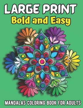 Paperback large print bold and easy mandalas: coloring book for adults Book