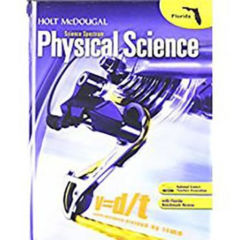 Hardcover Holt McDougal Science Spectrum: Physical Science: Student Edition 2012 Book