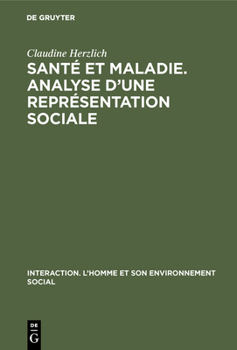 Hardcover Santé et maladie. Analyse d'une représentation sociale [French] Book