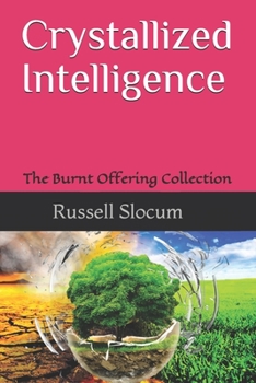 Paperback Crystallized Intelligence: Burnt Offerings +Slo Book