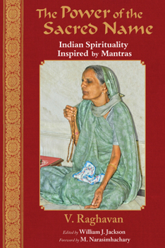 Paperback Power of the Sacred Name: Indian Spirituality Inspired by Mantras Book