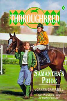 Samantha's Pride - Book #7 of the Thoroughbred