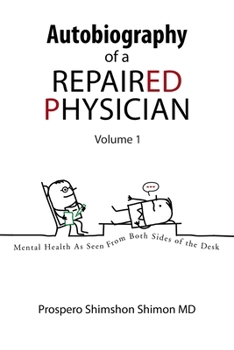 Paperback Autobiography of a Repaired Physician Book