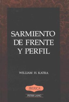 Hardcover Sarmiento de Frente Y Perfil [Spanish] Book