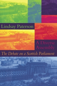 Paperback A Diverse Assembly: The Debate on a Scottish Parliament Book