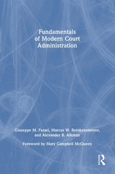 Fundamentals of Modern Court Administration