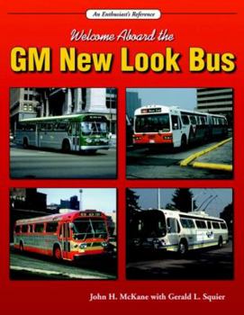 Paperback Welcome Aboard the GM New Look Bus Book