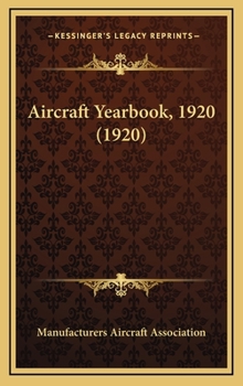 Hardcover Aircraft Yearbook, 1920 (1920) Book