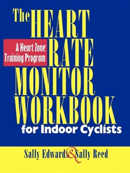 Paperback The Heart Rate Monitor for Indoor Cyclists Book