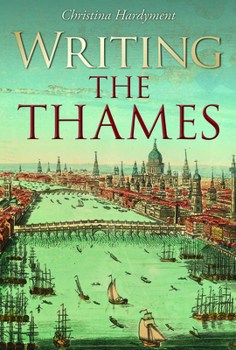 Hardcover Writing the Thames Book