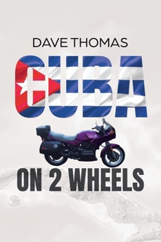 Paperback Cuba on 2 Wheels Book