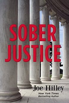 Sober Justice - Book #1 of the Mike Connolly Mystery