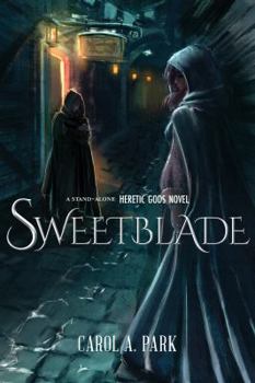 Sweetblade - Book  of the Heretic Gods