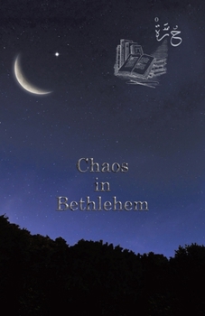 Paperback Chaos in Bethlehem Book