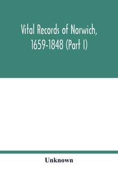 Paperback Vital records of Norwich, 1659-1848 (Part I) Book