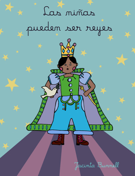 Paperback Las Niñas Pueden Ser Reyes: Libro Para Colorear [Spanish] Book