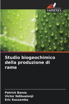 Paperback Studio biogeochimico della produzione di rame [Italian] Book