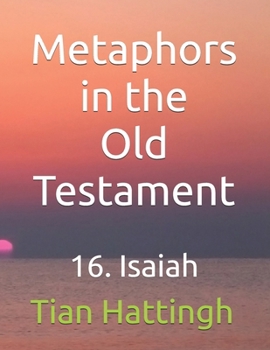 Paperback Metaphors in the Old Testament: 16. Isaiah Book