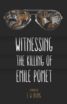 Paperback Witnessing the Killing of Emile Pomet Book