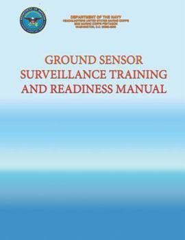 Ground Sensor Surveillance Training and Readiness Manual