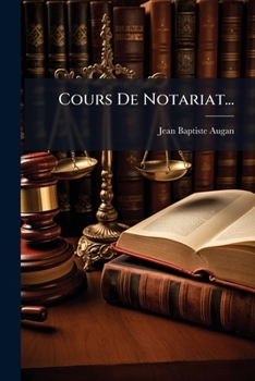 Paperback Cours De Notariat... [French] Book
