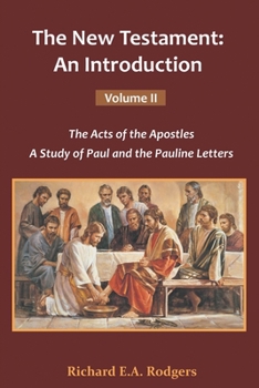 Paperback The New Testament: An Introduction Volume-II: The Acts of Apostles, A Study of Paul and the Pauline Letters Book