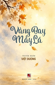 Vàng Bay M?y Lá (Vietnamese Edition)