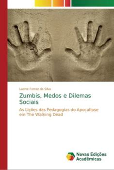 Paperback Zumbis, Medos e Dilemas Sociais [Portuguese] Book