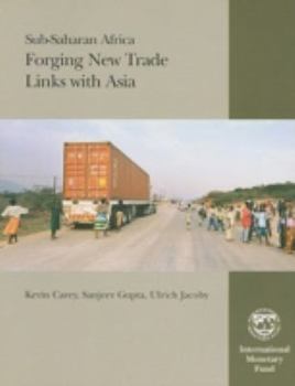 Paperback Sub-Saharan Africa: Forging New Trade Links with Asia Book