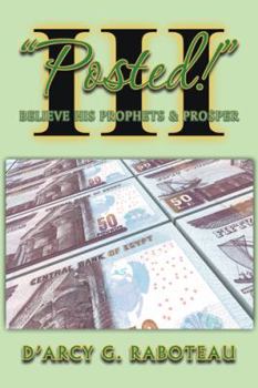 Paperback "Posted!" Iii: Believe His Prophets & Pro$Per Book