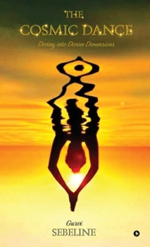 The Cosmic Dance: Diving into Divine Dimensions