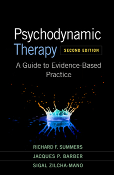 Hardcover Psychodynamic Therapy: A Guide to Evidence-Based Practice Book