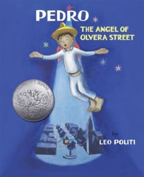 Hardcover Pedro: The Angel of Olvera Street Book