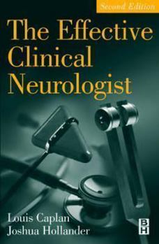 Paperback The Effective Clinical Neurologist Book