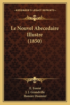 Paperback Le Nouvel Abecedaire Illustre (1850) [French] Book