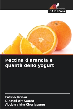 Pectina d'arancia e qualità dello yogurt