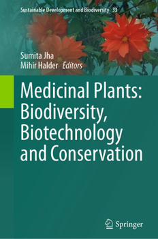 Hardcover Medicinal Plants: Biodiversity, Biotechnology and Conservation Book