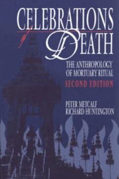 Paperback Celebrations of Death: The Anthropology of Mortuary Ritual Book