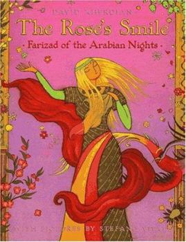 Hardcover The Rose's Smile: Farizad of the Arabian Nights Book