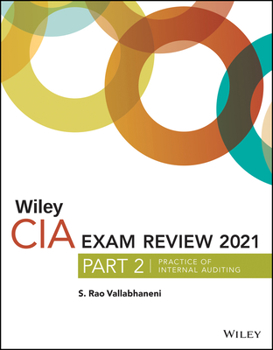 Paperback Wiley CIA Exam Review 2021, Part 2: Practice of Internal Auditing Book