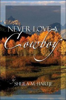 Paperback Never Love a Cowboy Book