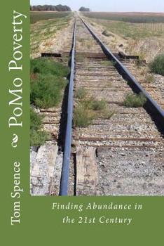 Paperback PoMo Poverty: Finding Abundance in the 21st Century Book
