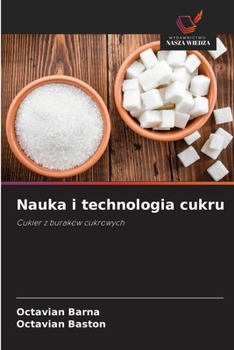Paperback Nauka i technologia cukru [Polish] Book
