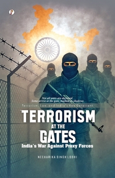 Paperback Terrorism at the Gates: India's War Against Proxy Forces Book