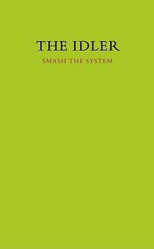 Hardcover The Idler 42: Smash the System Book