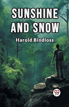 Paperback Sunshine and snow Book