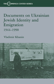Hardcover Documents on Ukrainian-Jewish Identity and Emigration, 1944-1990 Book
