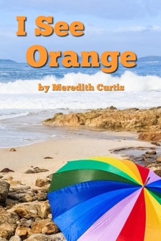 I See Orange