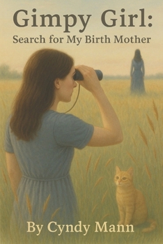 Paperback Gimpy Girl: Search for My Birth Mother Book