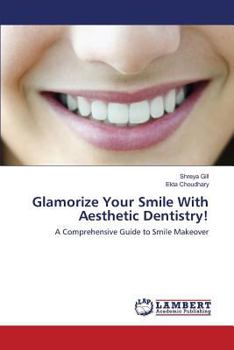 Paperback Glamorize Your Smile With Aesthetic Dentistry! Book